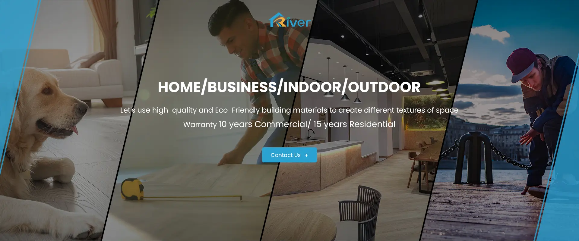 Home/Business/Indoor/Outdoor